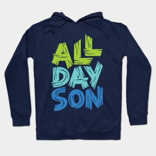 All Day Son Hoodie